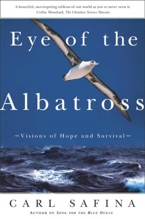 Eye of the Albatross (e-bog) af Safina, Carl