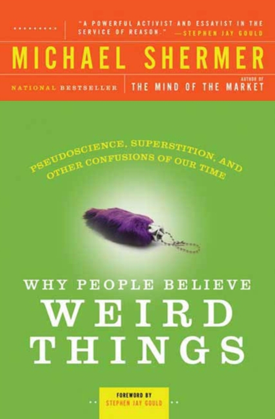 Why People Believe Weird Things (e-bog) af Shermer, Michael