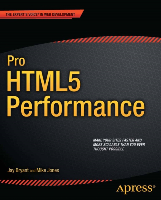 Pro HTML5 Performance (e-bog) af Jones, Mike