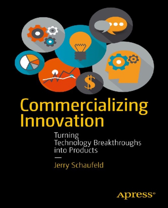 Commercializing Innovation