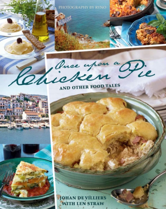 Once Upon a Chicken Pie and Other Food Tales (e-bog) af Villiers, Johan de