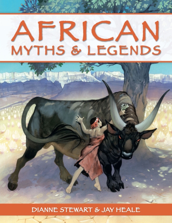 African Myths and Legends (e-bog) af Stewart, Dianne