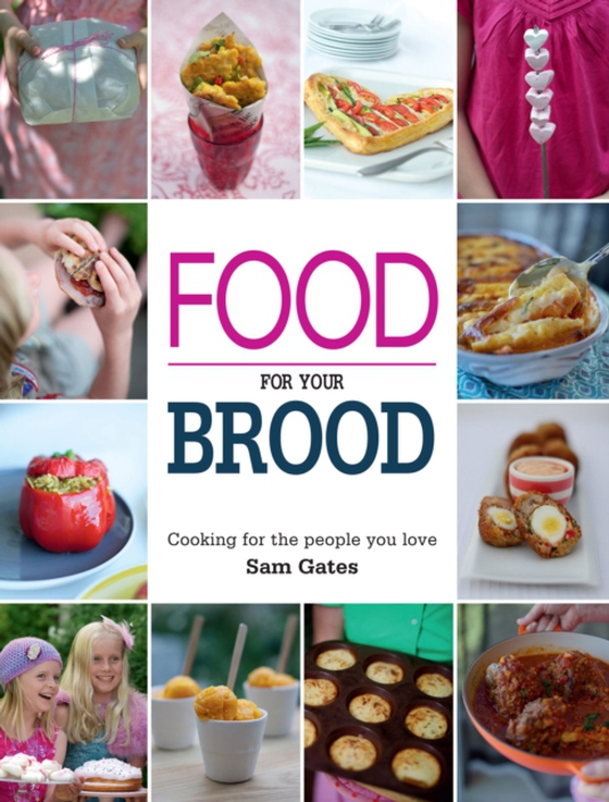 Food for your Brood (e-bog) af Gates, Sam