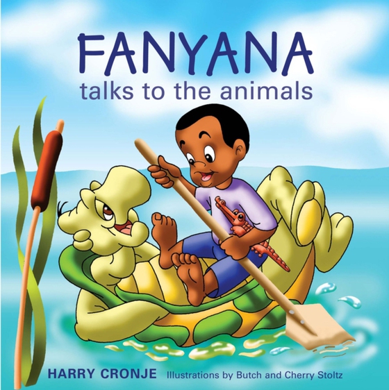 Fanyana Talks to the Animals (e-bog) af Cronje, Harry