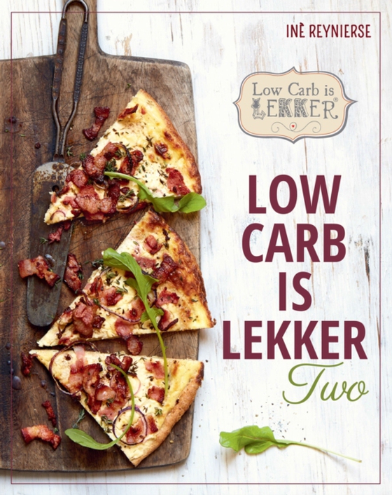 Low Carb is Lekker Two (e-bog) af Reynierse, Ine