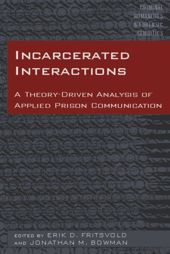 Incarcerated Interactions (e-bog) af -