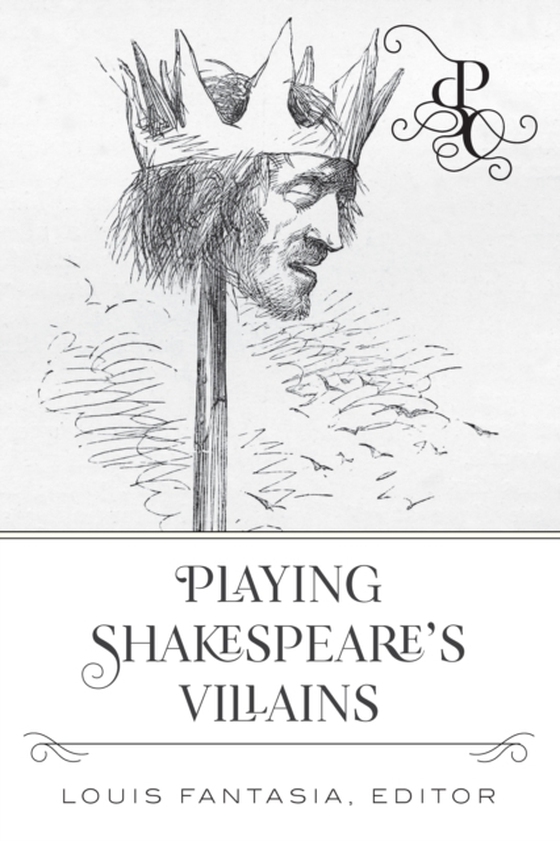 Playing Shakespeare's Villains (e-bog) af -
