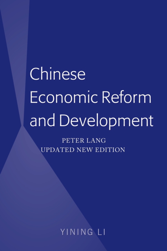 Chinese Economic Reform and Development (e-bog) af Yining Li, Li