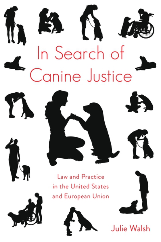 In Search of Canine Justice (e-bog) af Julie Walsh, Walsh