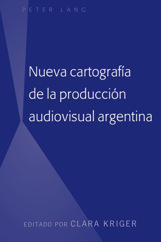 Nueva cartografía de la producción audiovisual argentina (e-bog) af -