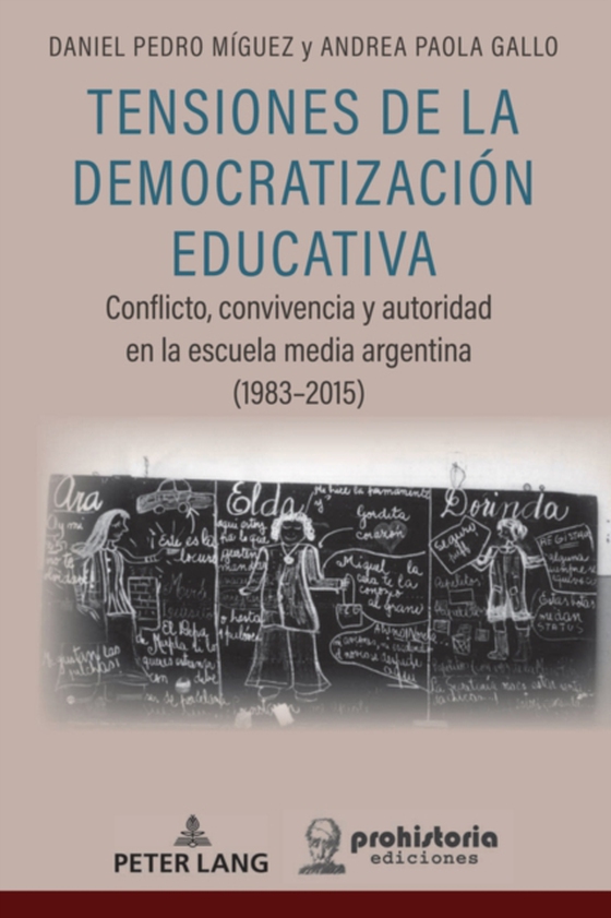 Tensiones de la Democratización Educativa (e-bog) af Andrea Paola Gallo, Gallo