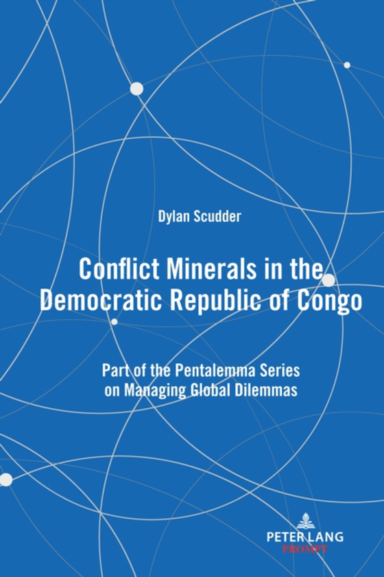 Conflict Minerals in the Democratic Republic of Congo (e-bog) af Dylan Scudder, Scudder