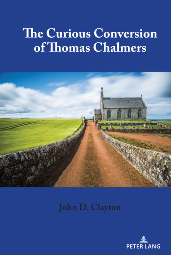 Curious Conversion of Thomas Chalmers