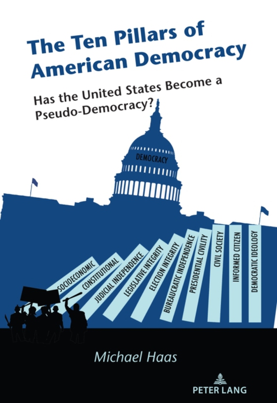 Ten Pillars of American Democracy (e-bog) af Michael Haas, Haas