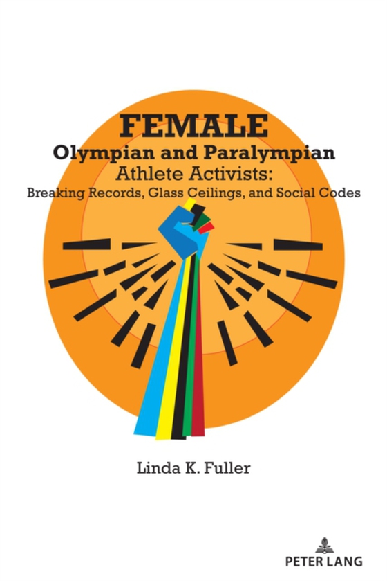 Female Olympian and Paralympian Athlete Activists