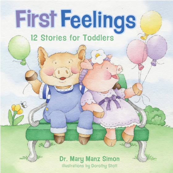 First Feelings (e-bog) af Simon, Mary Manz