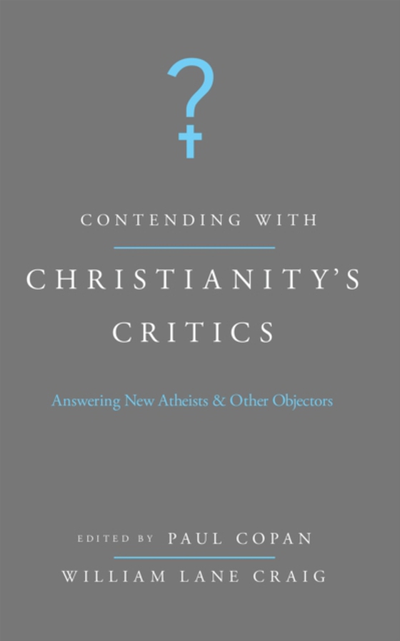 Contending with Christianity's Critics (e-bog) af -