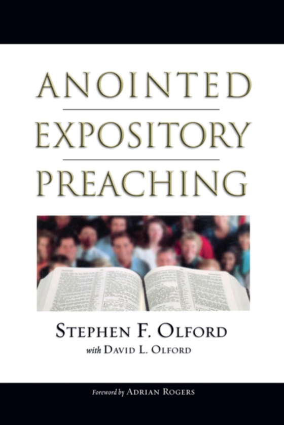 Anointed Expository Preaching (e-bog) af Olford, Stephen