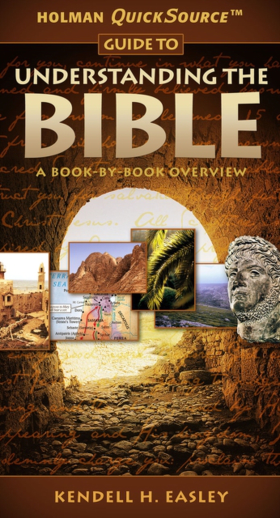 Holman Quicksource Guide to Understanding the Bible (e-bog) af Easley, Kendell H.