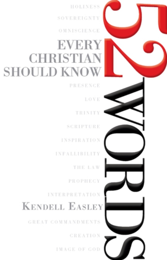 52 Words Every Christian Should Know (e-bog) af Easley, Kendell H.