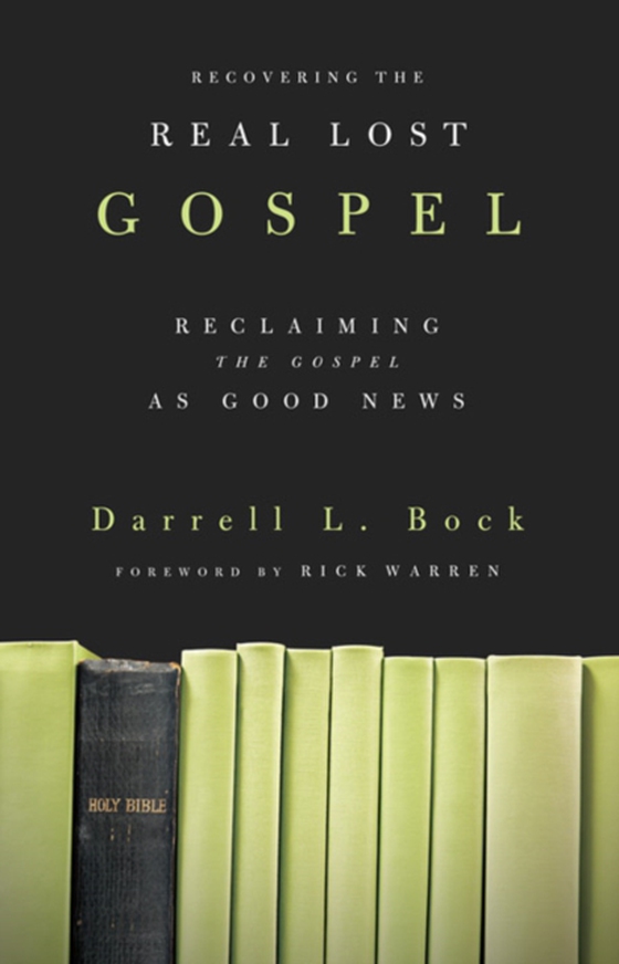 Recovering the Real Lost Gospel (e-bog) af Bock, Darrell L.