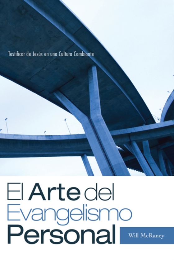 El Arte del Evangelismo Personal (e-bog) af McRaney, Will