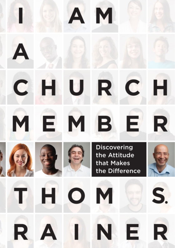 I Am a Church Member (e-bog) af Rainer, Thom S.