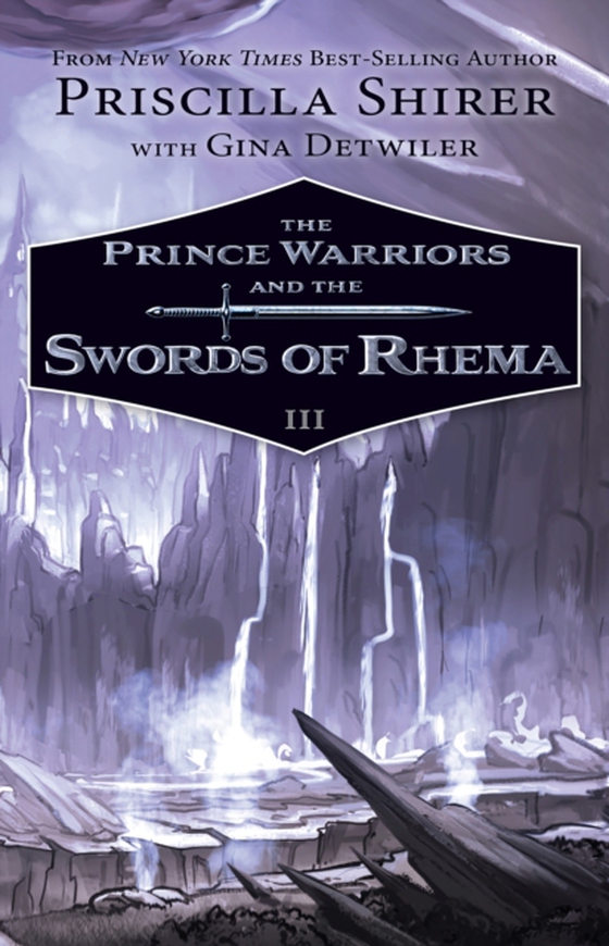 Prince Warriors and the Swords of Rhema (e-bog) af Detwiler, Gina