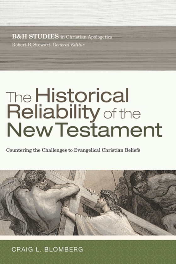 Historical Reliability of the New Testament (e-bog) af Blomberg, Craig L.