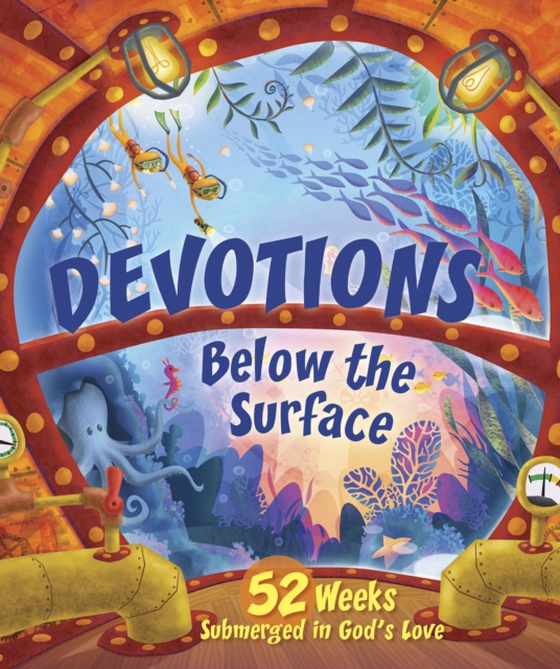 Devotions Below the Surface (e-bog) af B&H Kids Editorial Staff