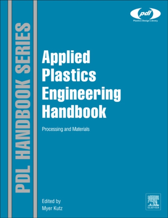 Applied Plastics Engineering Handbook (e-bog) af -