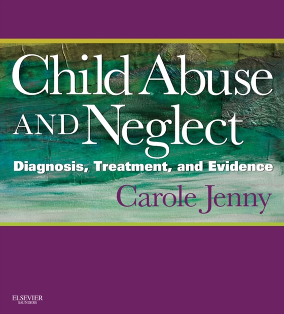 Child Abuse and Neglect E-Book