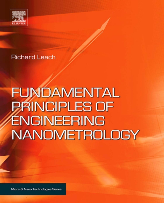 Fundamental Principles of Engineering Nanometrology (e-bog) af Leach, Richard