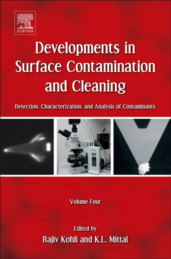 Developments in Surface Contamination and Cleaning, Volume 4 (e-bog) af Mittal, Kashmiri L.