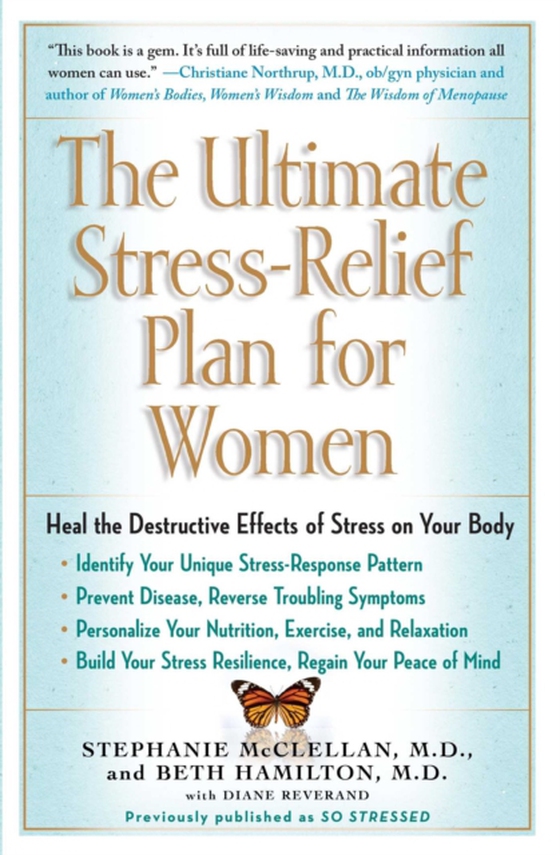 Ultimate Stress-Relief Plan for Women (e-bog) af Hamilton, Beth