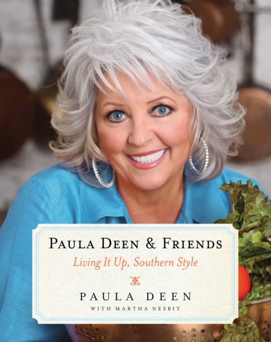 Paula Deen & Friends (e-bog) af Nesbit, Martha