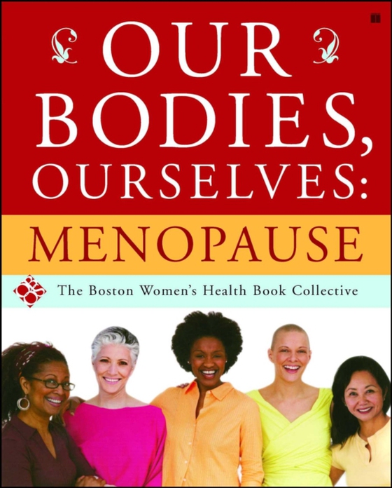 Our Bodies, Ourselves: Menopause (e-bog) af Pinn, Vivian