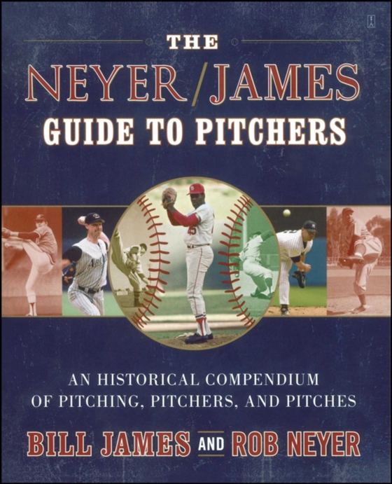 Neyer/James Guide to Pitchers (e-bog) af Neyer, Rob