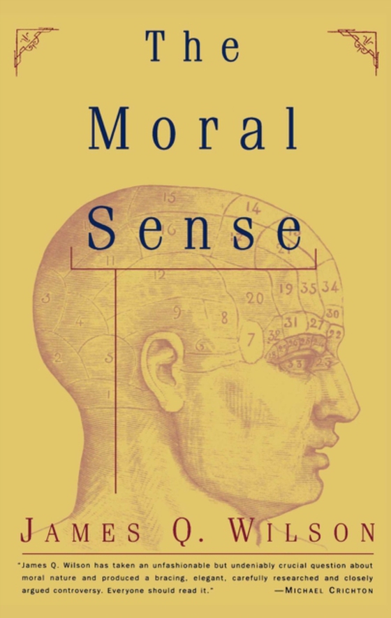 Moral Sense (e-bog) af Wilson, James Q.