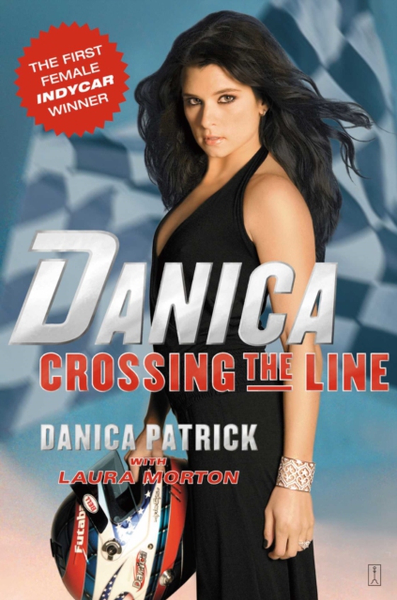 Danica: Crossing the Line (e-bog) af Patrick, Danica