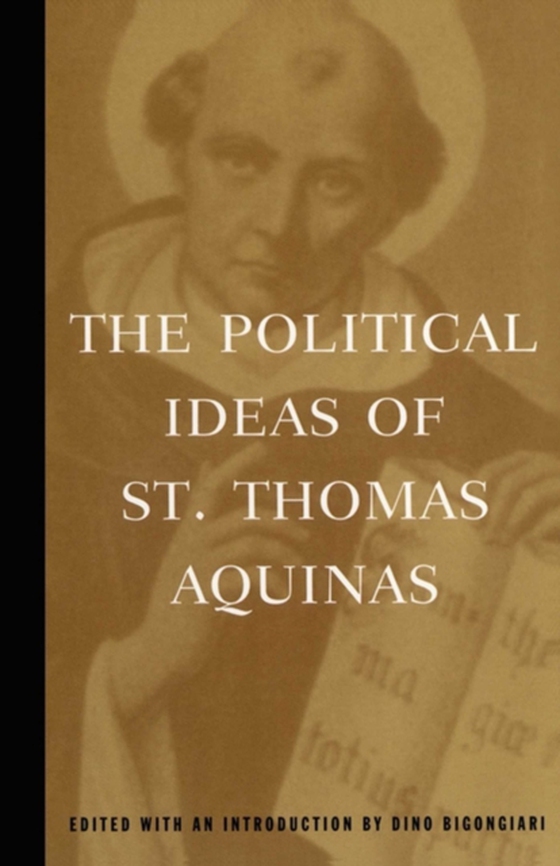 Political Ideas of St. Thomas Aquinas (e-bog) af Aquinas, Thomas