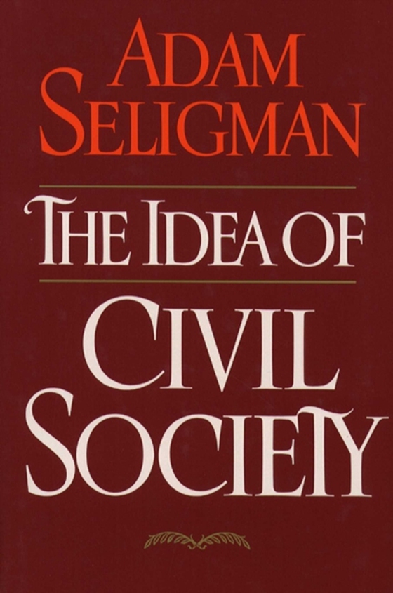 Idea Of Civil Society (e-bog) af Seligman, Adam