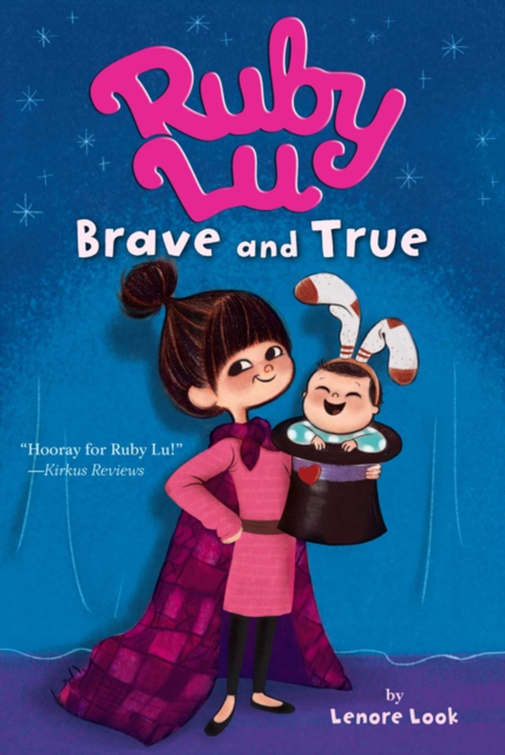 Ruby Lu, Brave and True (e-bog) af Look, Lenore