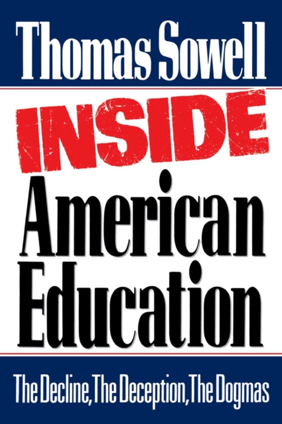 Inside American Education (e-bog) af Sowell, Thomas