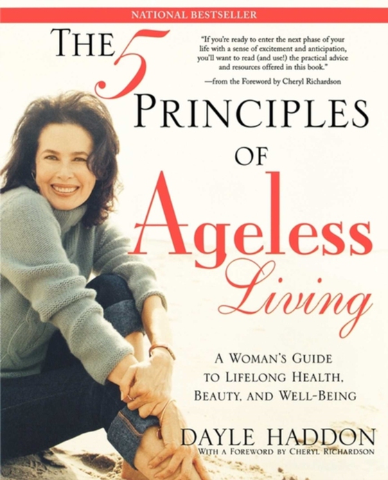 Five Principles of Ageless Living (e-bog) af Haddon, Dayle