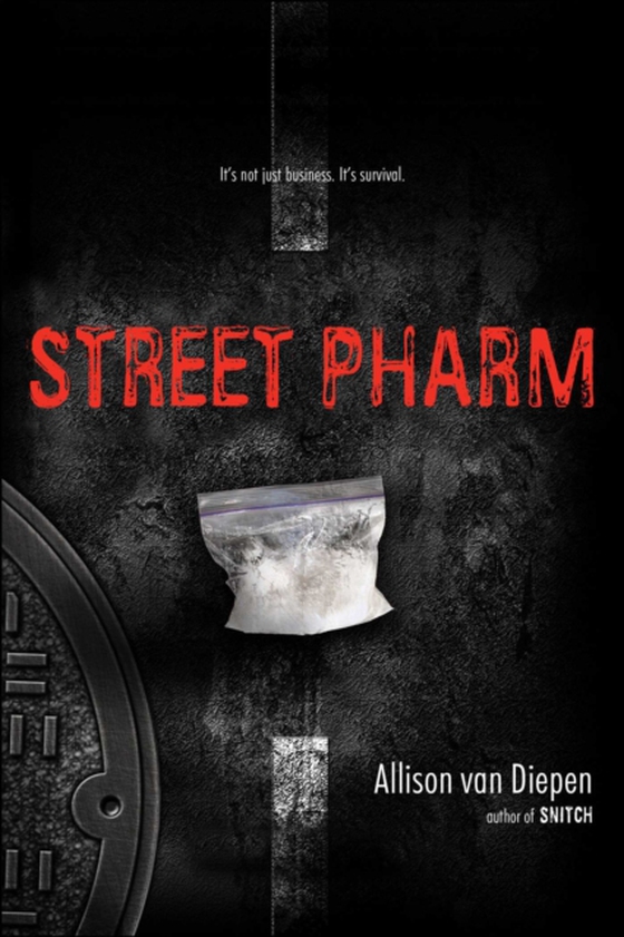 Street Pharm (e-bog) af Diepen, Allison van