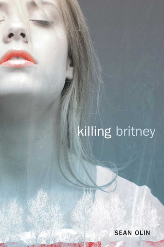 Killing Britney (e-bog) af Olin, Sean