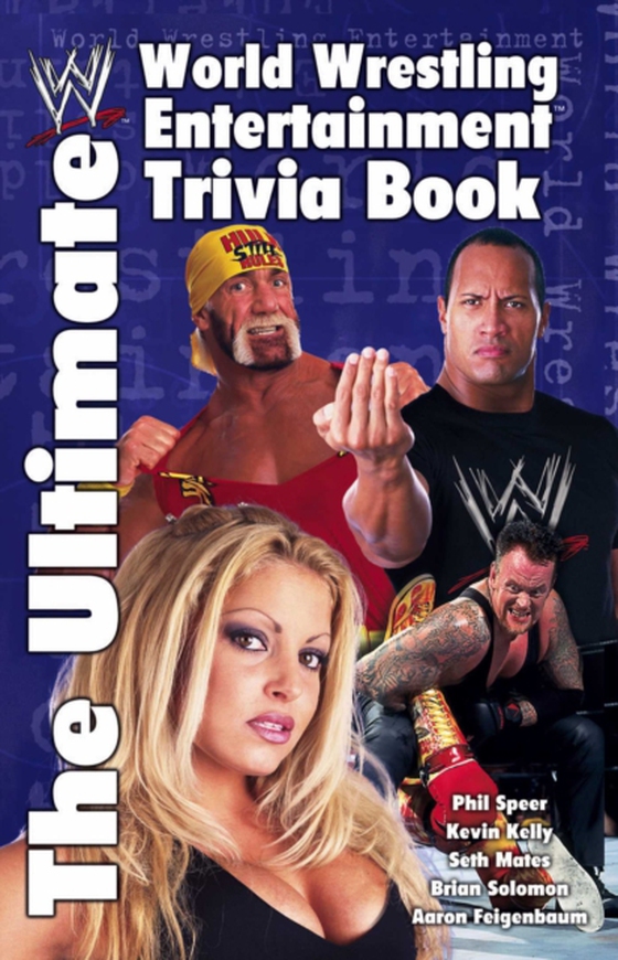 Ultimate World Wrestling Entertainment Trivia Book (e-bog) af Speer, Phil