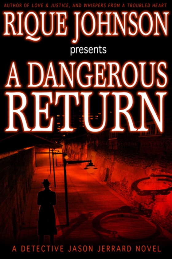 Dangerous Return (e-bog) af Johnson, Rique