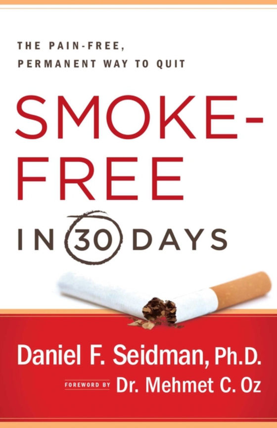 Smoke-Free in 30 Days (e-bog) af Seidman, Daniel F.